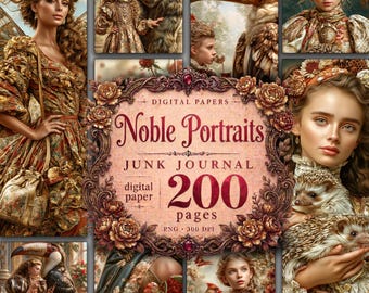 Noble Portraits Junk Journal 200 Vintage Renaissance Paper Floral Royalty Art (Digital Download)