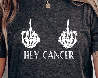 Funny Skull Middle Finger Hey Cancer Shirt, Chemo Warrior T-Shirt, Fighter Gift Tee