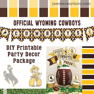 May include: Printable party decorations for a Wyoming Cowboys themed party. The set includes a banner with the words "COWBOYS", cupcake toppers, and a football-shaped centrepiece with the words "Wyoming Cowboys" and "Pokes".