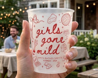 Girls Gone Mild Frosted Plastic Cups - Personalized Cups, Wedding Reception Favors Frosted Plastic Cups, Modern Wedding Decor