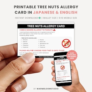 May include: A printable tree nuts allergy card in Japanese and English. The card lists tree nuts to avoid and a warning about severe allergic reactions. Also available for mobile view.