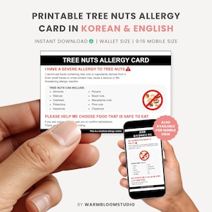May include: A rectangular white wallet-sized card with black text titled TREE NUTS ALLERGY CARD, listing various nuts and a warning icon. A smartphone displays the same information in Korean. The card includes a list of nuts to avoid.