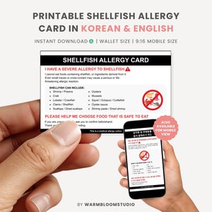 May include: A printable shellfish allergy card in Korean and English. The card details shellfish to avoid, such as prawns, crab, and oysters. A mobile view is also available. The card is held in a person's hand.