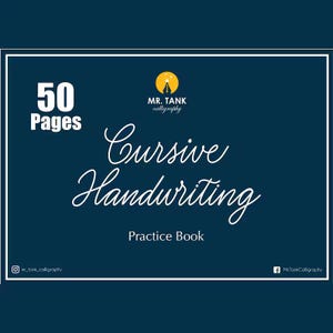 May include: A dark blue practice book cover with white text that reads "50 Pages", "Cursive Handwriting", and "Practice Book". The logo "MR. TANK calligraphy" is at the top. Social media handles are at the bottom.