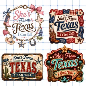 Könnte beinhalten: Vier Grafikdesigns mit dem Text She's From Texas I Can Tell. Die Designs umfassen ein Bettelarmband mit Cowboystiefel, ein Patchwork-Muster, ein verwittertes Nummernschild mit Kaktus und ein Neon-Schild mit einer Gitarre.