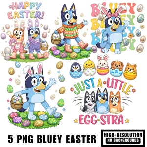 Pode incluir: Ilustração digital colorida com personagens de Bluey celebrando a Páscoa. A imagem inclui o texto "Happy Easter!" e "Just a Little Egg-stra." Vários personagens de Bluey são retratados com ovos e cestas de Páscoa.