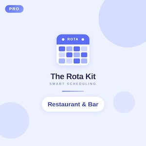 May include: A digital graphic with a blue and white calendar icon labeled "ROTA" at the top. Below, the text reads "The Rota Kit SMART SCHEDULING" and "Restaurant & Bar". A "PRO" label is in the upper left.