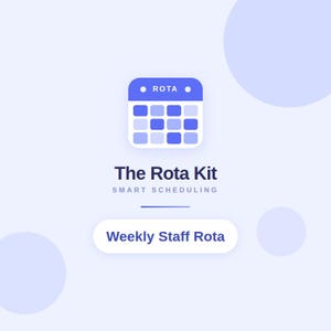 May include: A digital graphic with a calendar icon labeled "ROTA" at the top. Below, the text reads "The Rota Kit SMART SCHEDULING" and "Weekly Staff Rota" in a white rounded rectangle.