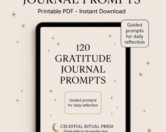 120 Gratitude Journal Prompts with Journal Pages