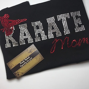 Karate Mom Shirt Custom Rhinestone Martial Art Apparel Glam Design Sparkle Tee Bedazzled Tournament Wear Crystal Decoration Personalized