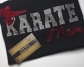 Bling Karate Mom Shirt | Women's Karate Shirt | Womens Karate Bedazzled shirts | Custom Karate Shirts | Customize colors | Gift for Mom