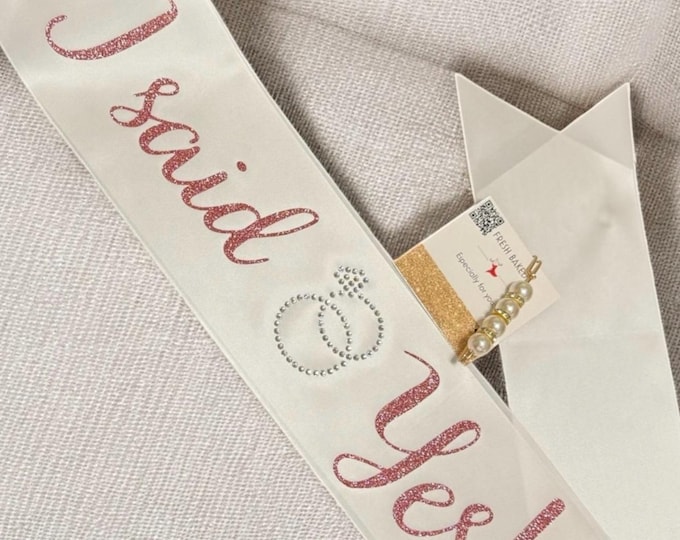 Featured listing image: I said Yes Sash Bling Bride Sash for Bridal Shower Bachelorette Party Sash Wedding Rehearsal Just Engaged Bling Bride Sash Engagement Custom