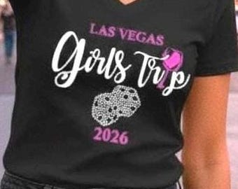 Girls Trip shirts Vegas birthday shirt Las Vegas Girls Trip Girls Trip Tshirts Grls Trip 2026 Vegas Shirts Las Vegas Shirt