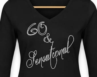 60 Sensational Shirt for Women Personalized Rhinestone Embellished Tee Custom 60th Birthday Gift Idea Customized Sparkle tshirt sixty gift