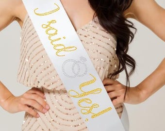 Custom Bride To Be Sash bridal shower gift idea personalized engagement gift for the bride i said yes sash rehearsal future mrs