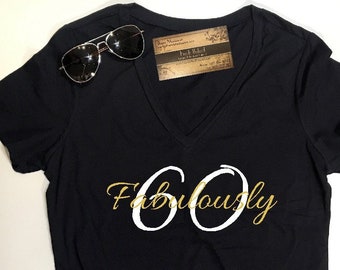 Fabulously 60 Shirt | 60th Birthday Shirt | Women's 60th Birthday Shirt