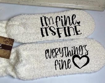 Mothers Day Gift Fuzzy Socks Im Fine Everything Fine Funny Mom Gift Cozy Socks for Mom Cute Gift Idea Relaxing Self Care Gift for Her
