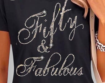 Rhinestone Birthday Shirt Fifty Fabulous Gift Sparkly Celebration Bedazzled Top Custom Age Milestone Outfit Glitter Design Crystal Clothing