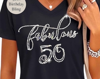 Fabulous 50 rhinestone embellished shirt personalized birthday top custom 50th shirt customized gift idea milestone sparkle tee for her