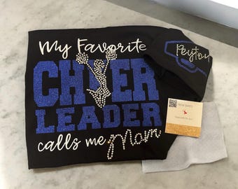 Bling My Favorite Cheerleader calls me Mom Shirt  | BLing Cheer Shirts | Cheer Mom Tshirts | Royal Blue | Cheer Mom Shirt | Royal