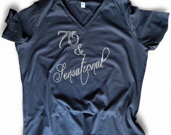 Custom gift 70th birthday shirt 70 & Sensational Shirts bling 70th Birthday gift idea customized Women's 70th Birthday Shirts