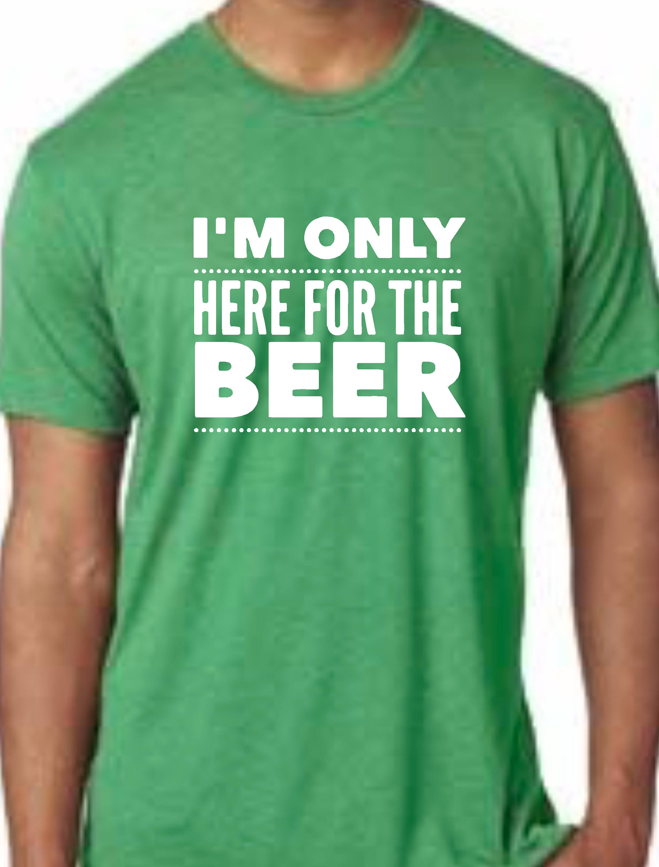 Suoerbowl I'm Only Here for the Beer T Shirt Men's Super Bowl Beer