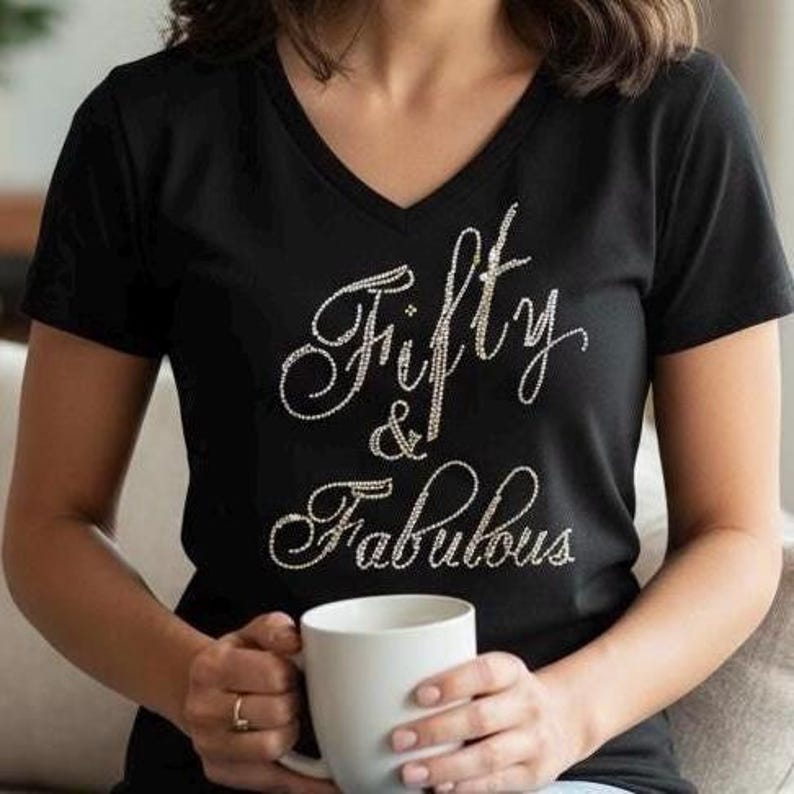 Rhinestone Birthday Shirt Fifty Fabulous Celebration Sparkly Top Bedazzled Crystal Design Milestone Birthday Gift Custom Age Outfit Women Party Wear Elegant Stylish Apparel Glitter Embellished Clothing Special Occasion Ensemble Memorable