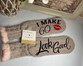 I Make 60 Look Good socks | 60th Birthday Gift for women | 60th Birthday socks | 60th Birthday Gift | Gift for Mom | 60 | Sixty