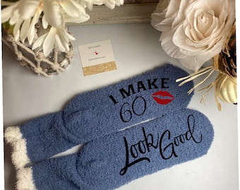 I Make 60 Look Good socks | 60th Birthday Gift for women | 60th Birthday socks | 60th Birthday Gift | Gift for Mom | 60 | Sixty