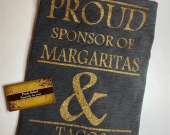 Custom Proud Sponsor of Margaritas and Tacos Shirt Personalized Funny Tee Customized Fiesta Top Gift Idea for Women
