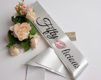 Fiftylicious glitter and rhinestone embellished sash personalized birthday sash custom 50th birthday sash customized gift idea for her party