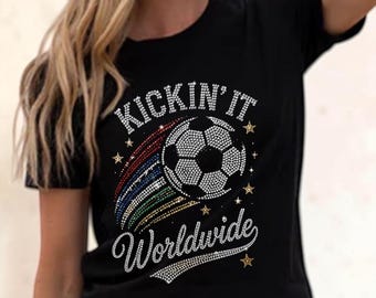 Kickin it worldwide rhinestone soccer shirt international soccer fan shirt soccer game day tee bling soccer shirt for women soccer gift men