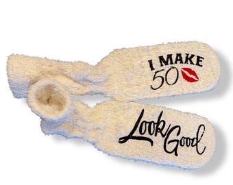 I Make 50 Look Good Fuzzy Socks Personalized Birthday Gift Custom Age Socks Customized Funny Gift Idea for Women Turning 50 Cozy Present