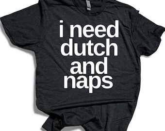 Dutch Coffee Shirt Glitter Personalized Custom Tee Birthday Gift for Mom Funny Coffee Dutch Bros Sparkle Top Bling Design Woman Apparel Naps