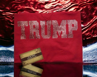 Trump Shirt | 2024 Election | Bling Trump Shirts | MAGA | Trump 2024 | Biden 2024 | Contact us to make your 2024 Bling!