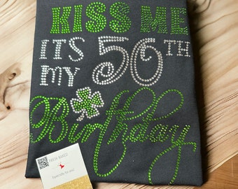 BLiNg Irish Kiss Me It's my 50th Birthday| St Patricks day Birthday Shirt | 50th Birthday Shirt with Shamrock | St. Patty's day 50th Shirt