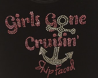 Bling Girls Gone Cruising Ship Faced Shirt | Fun Cruise Shirt | Bedazzled Cruise Shirt | Girls Gone Cruising Shirts | ShipFaced Shirts