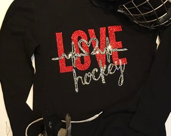 Love Hockey  Glitter / Bling Shirt | Women's Hockey shirts | Hockey Mom Shirt | Mom Shirts | Love Hockey TShirts