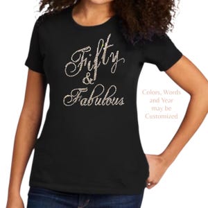 Sparkly Celebration Top Rhinestone Birthday Shirt Glitter Design Crystal Embellished Clothing Fifty Fabulous Gift Custom Age Milestone Outfit Women Party Wear Elegant Fashion Statement Glamorous Look Stylish Apparel Special Occasion