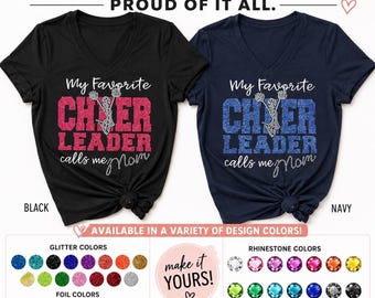 Custom Cheer Mom shirt Glitter Bling my favorite cheerleader calls me mom Personalized Sparkle Spirit Tee Customized Cheerleader Gift Idea