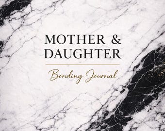 Mother and Daughter Bonding Journal for Adults Printable Reflection Journal for Healing and Connection