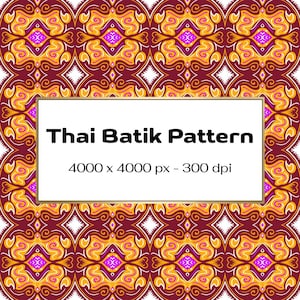 May include: A repeating Thai Batik pattern in shades of burgundy, gold, and purple. The design features intricate floral and geometric shapes. The image includes a white rectangle with the text "Thai Batik Pattern" and the resolution details.