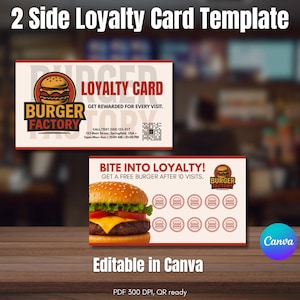 Könnte beinhalten: Zweiseitige Burger Factory-Treuekarten-Vorlage. Die Vorderseite zeigt das Logo des Restaurants, Kontaktinformationen und einen QR-Code. Auf der Rückseite steht "Bite into Loyalty!" und enthält ein Burger-Bild und Stempelplätze.