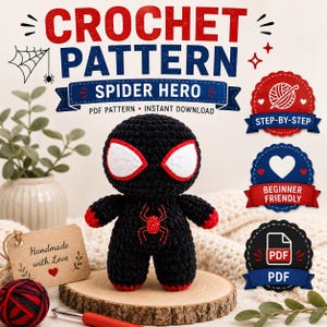 Op de afbeelding: Een zwart-rode gehaakte spinnenheld-pop met grote witte ogen en een rood spinnenembleem op de borst. De tekst luidt CROCHET PATTERN SPIDER HERO, PDF PATTERN, INSTANT DOWNLOAD, STEP-BY-STEP, BEGINNER FRIENDLY, PDF en Handmade with Love.