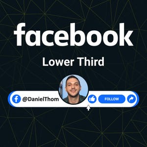 Può includere: Grafica digitale con la parola "facebook" in bianco e la scritta "Lower Third". Viene visualizzato un profilo di social media con una foto, il logo di Facebook e il nome utente "@DanielThom".