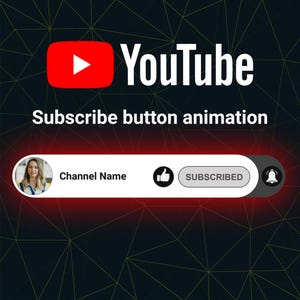 May include: A YouTube graphic with a red play button logo and the word "YouTube" in white. Below, the text reads "Subscribe button animation." A white bar displays a profile picture, channel name, thumbs-up icon, and a bell icon.