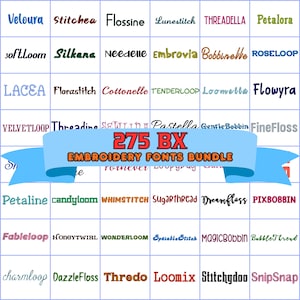 May include: A grid of embroidery fonts in various styles and colors. The image includes the text "275 BX EMBROIDERY FONTS BUNDLE" on a blue banner. Font names include "Veloura", "Stitchea", and "Flossine".