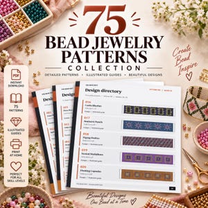 May include: A collection of 75 bead jewelry patterns presented in a printed design directory. The document features numbered lists of patterns with visual examples of loom cuff designs, including Castle Rhythm and Sunburst Panels.
