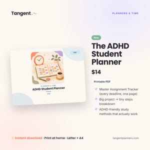 May include: The ADHD Student Planner is a printable PDF featuring a digital illustration of a desk with an open planner, a clock, a potted plant, and a coffee cup. The text includes 'The ADHD Student Planner', 'Master Assignment Tracker', and 'Big project to tiny steps breakdown'.