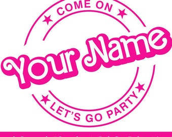 Archivo SVG personalizado para cumpleaños con nombre, ¡Vamos, vamos a la fiesta! (Descarga digital)